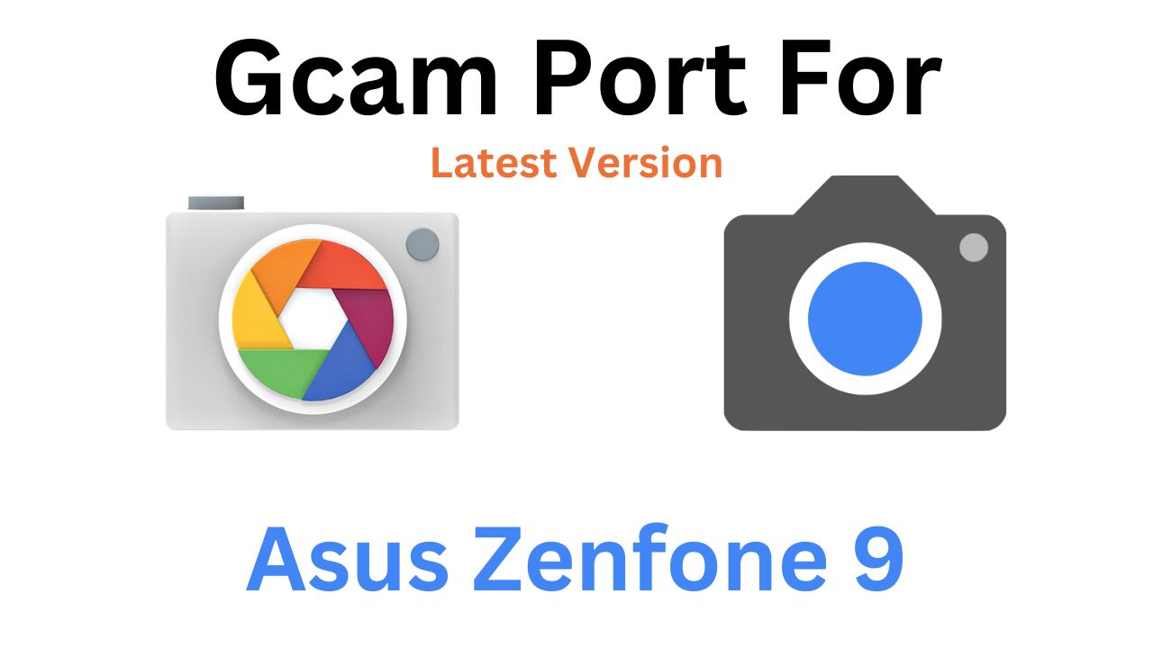 Gcam MOD For Asus Zenfone 9