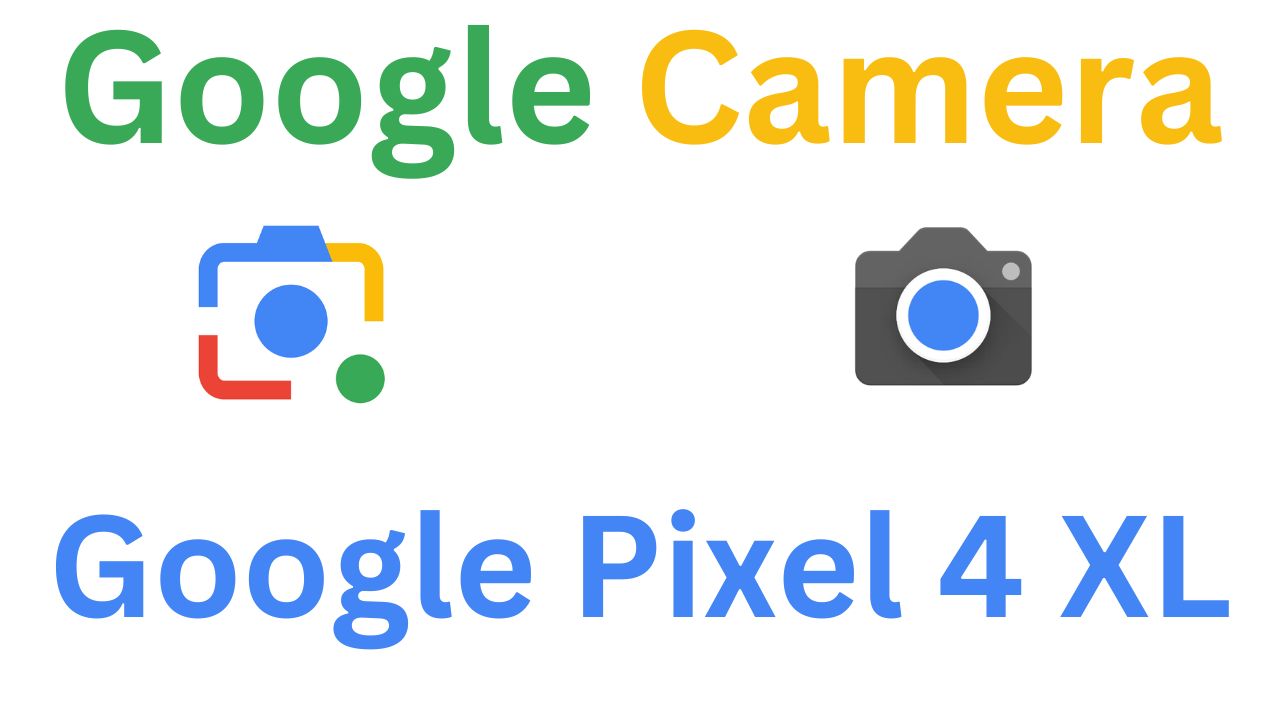 GCam MOD For Google Pixel 4 XL