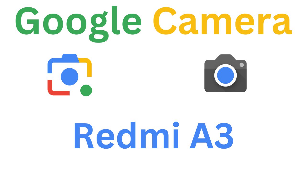 GCam MOD For Redmi A3