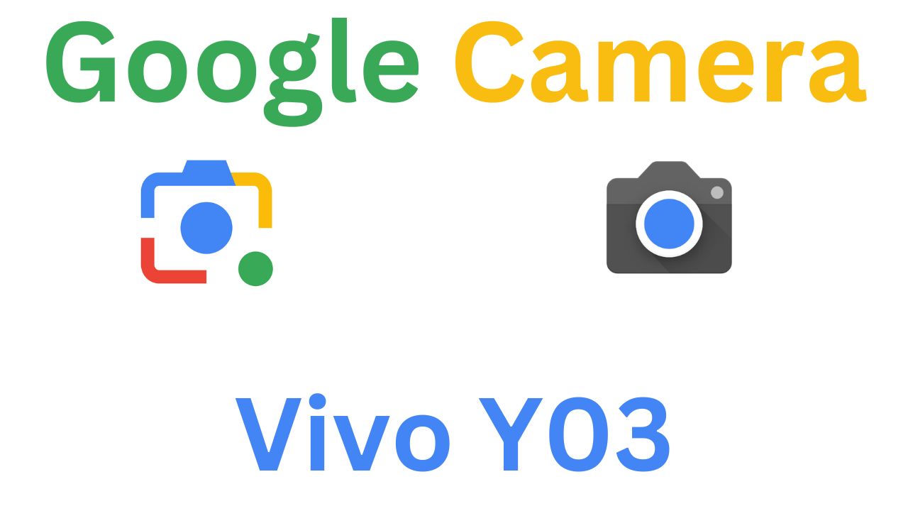 GCam MOD For Vivo Y03