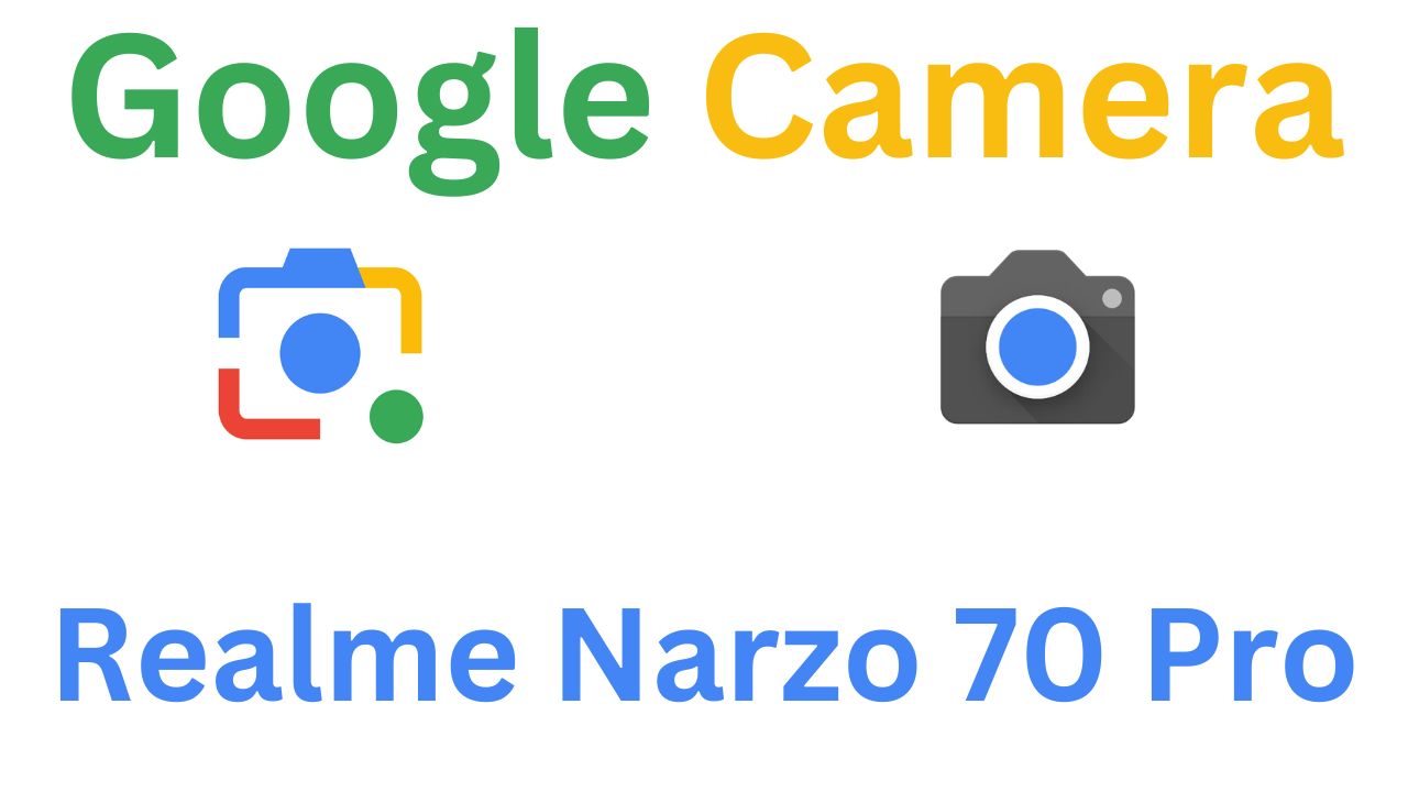 GCam MOD For Realme Narzo 70 Pro