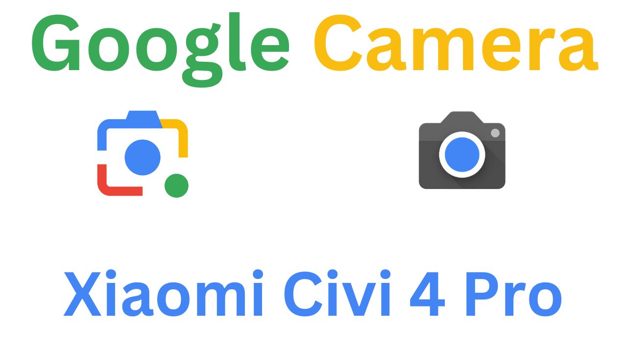 GCam MOD For Xiaomi Civi 4 Pro