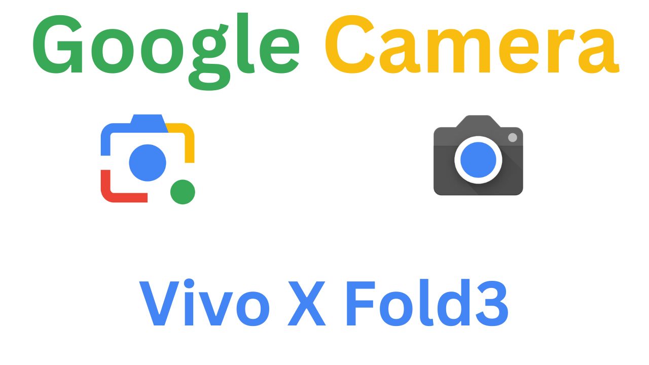 GCam MOD For Vivo X Fold3