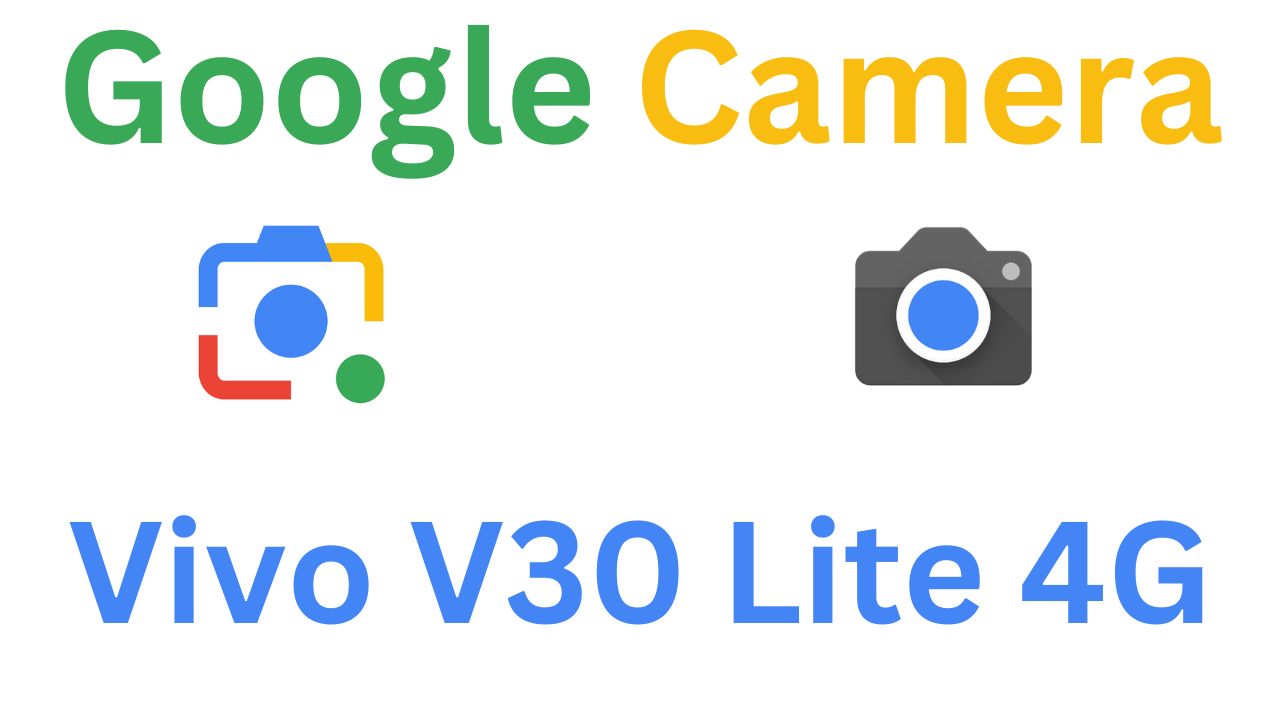GCam MOD For Vivo V30 Lite 4G