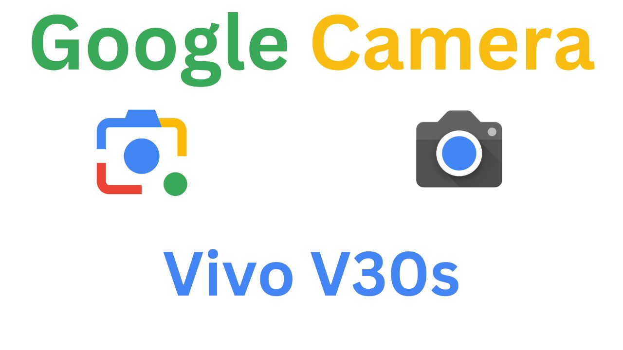 GCam MOD For Vivo V30s