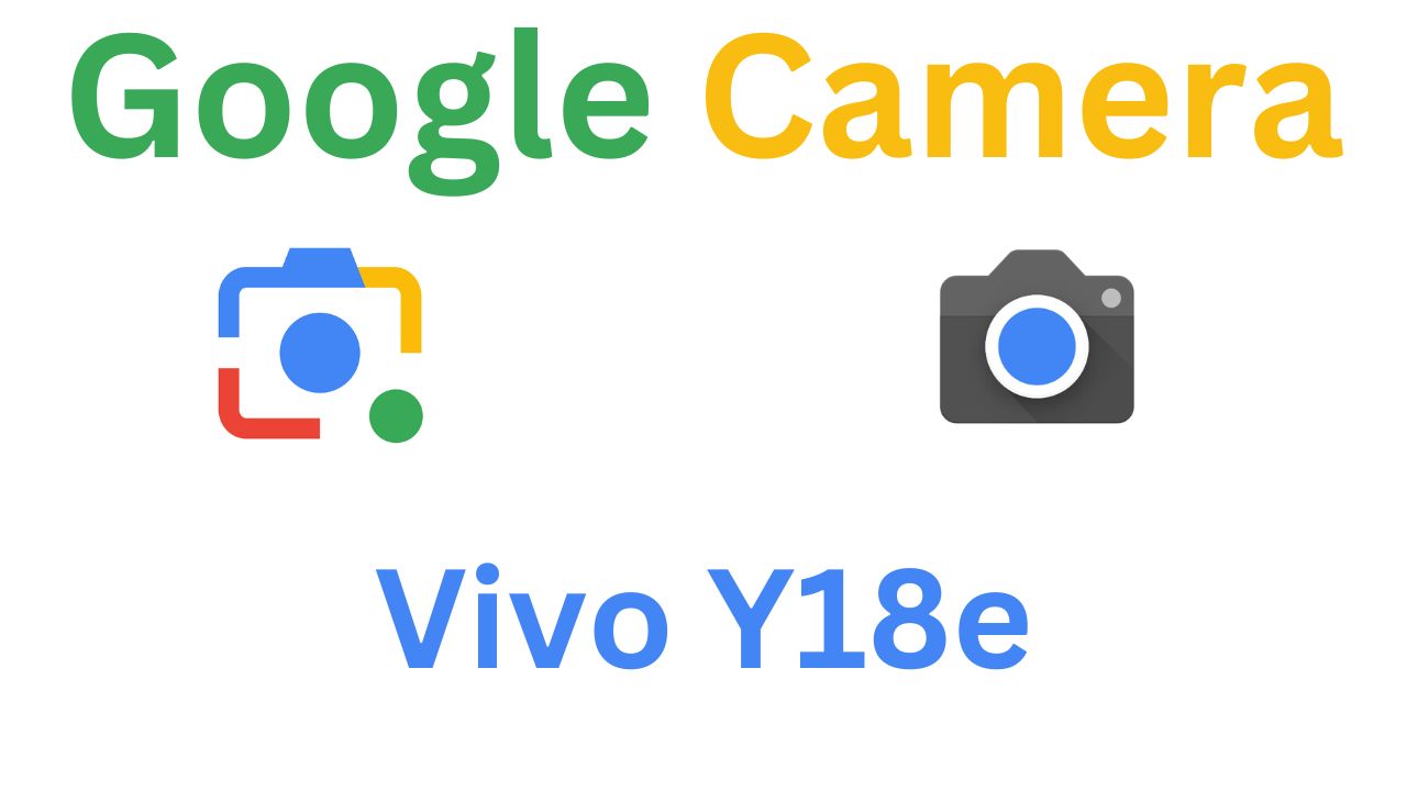 GCam MOD For Vivo Y18e