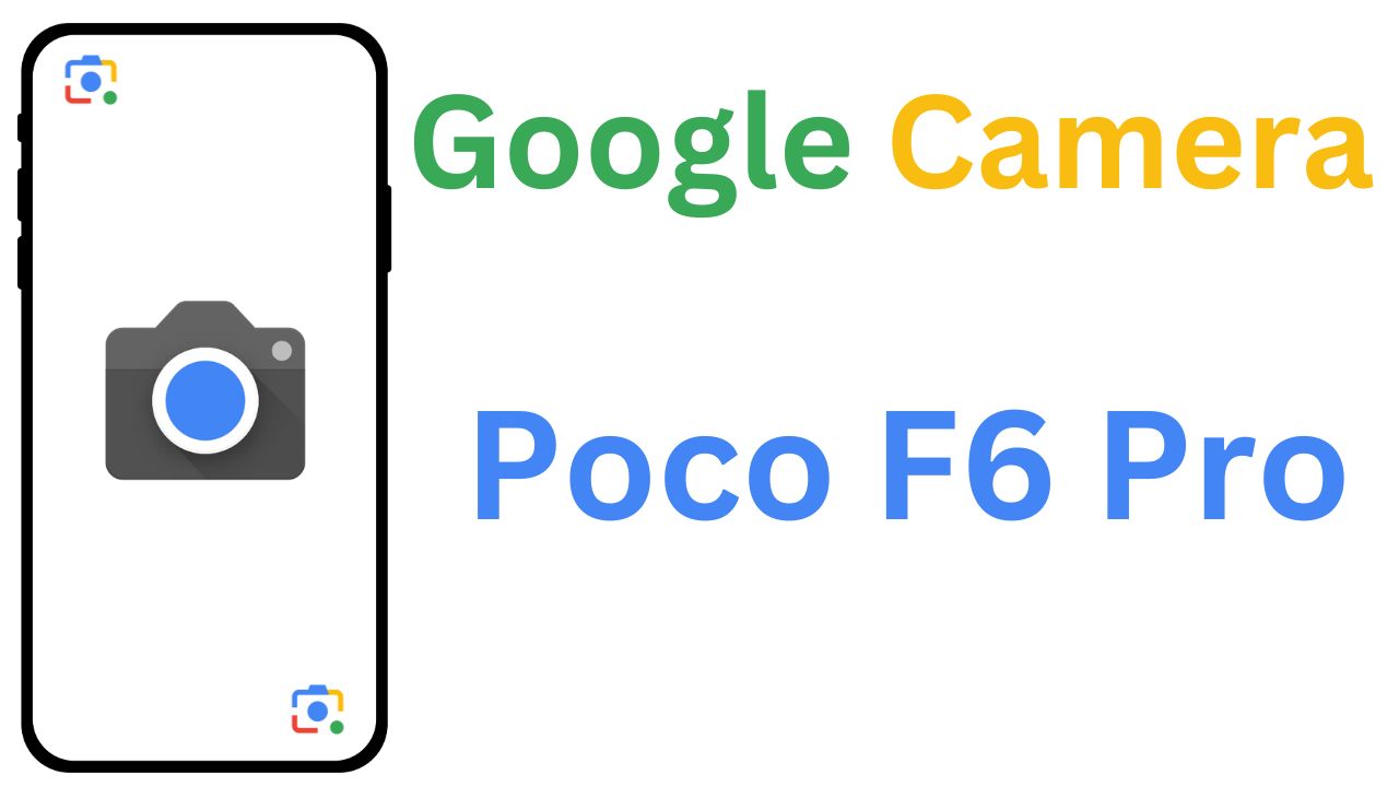 GCam MOD For Poco F6 Pro