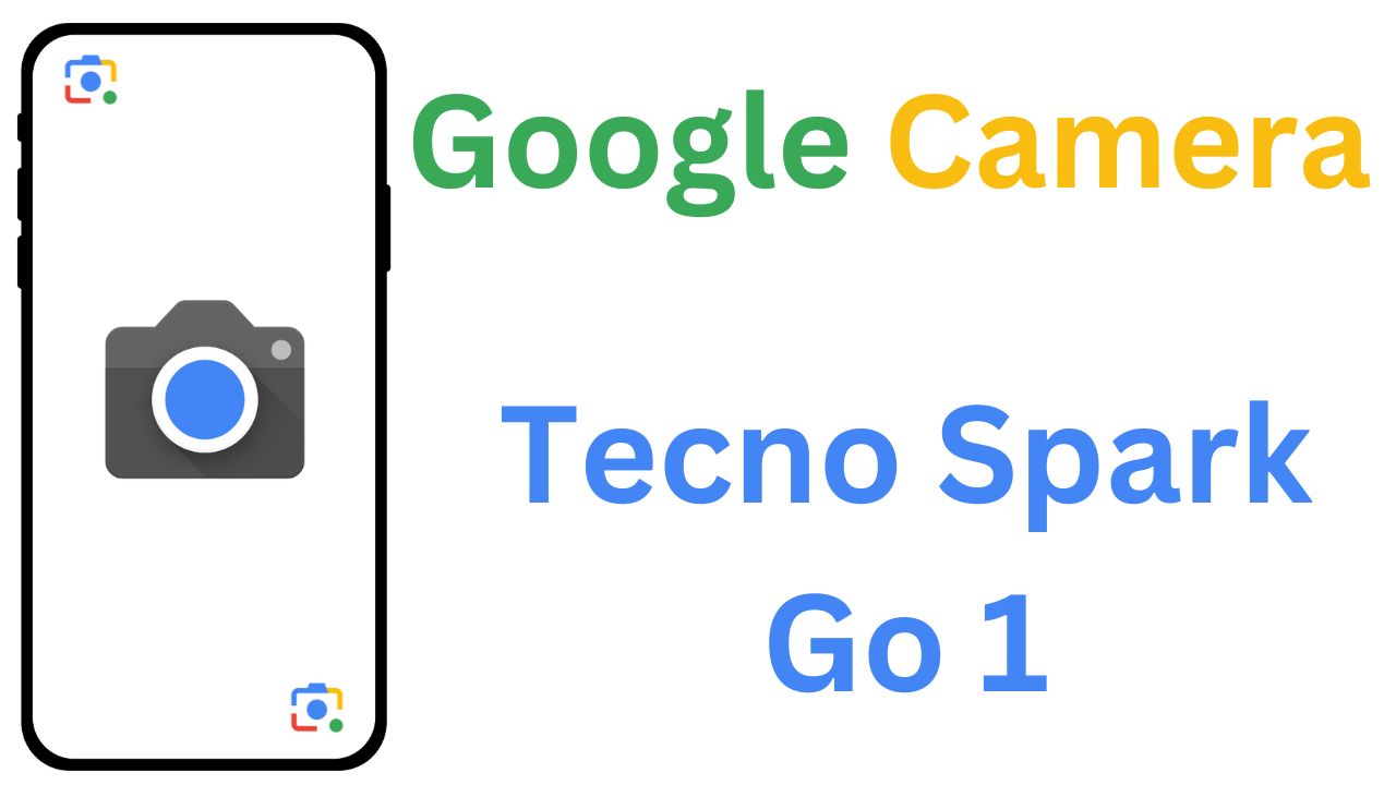 GCam MOD For Tecno Spark Go 1