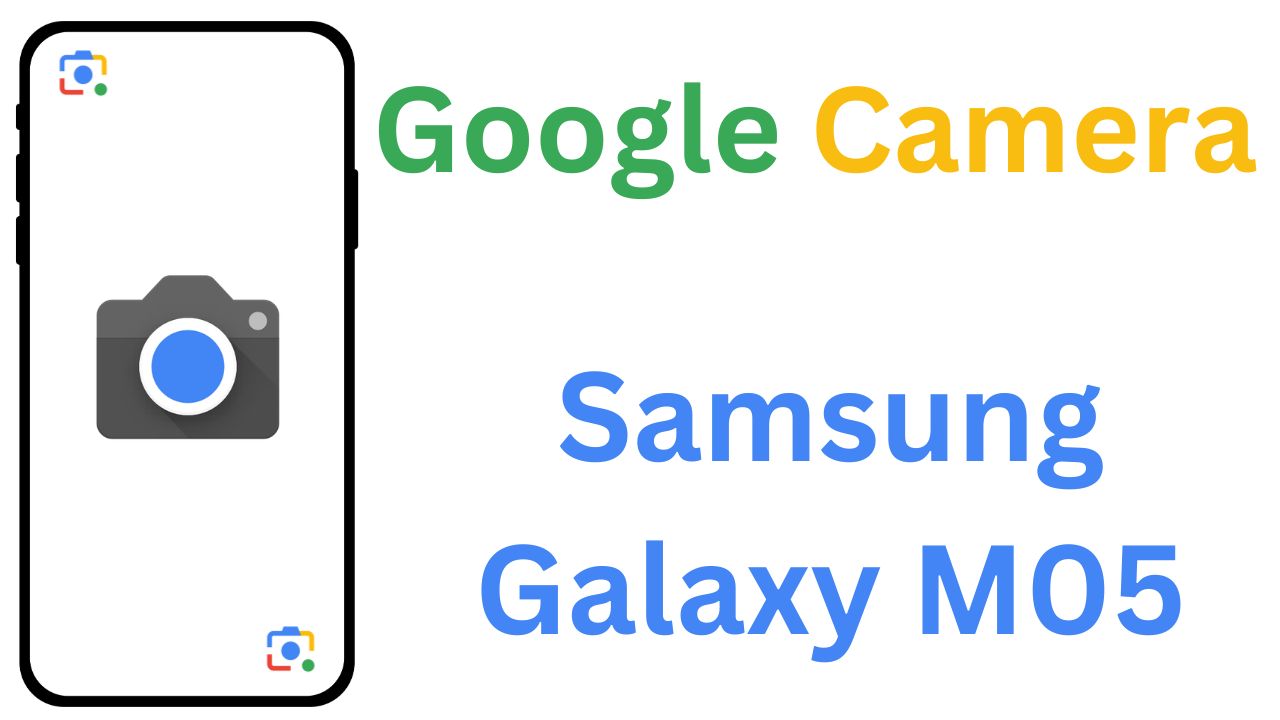 GCam MOD For Samsung Galaxy M05