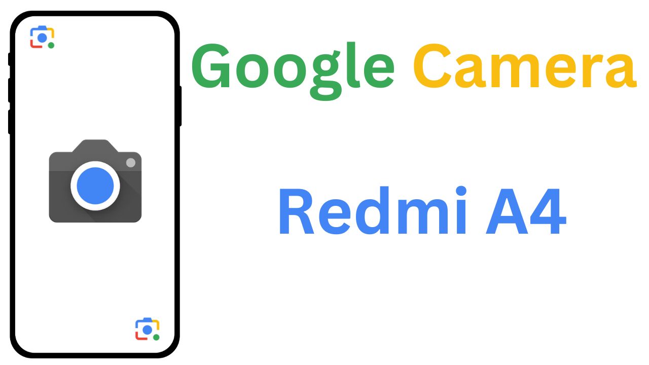 GCam MOD For Redmi A4