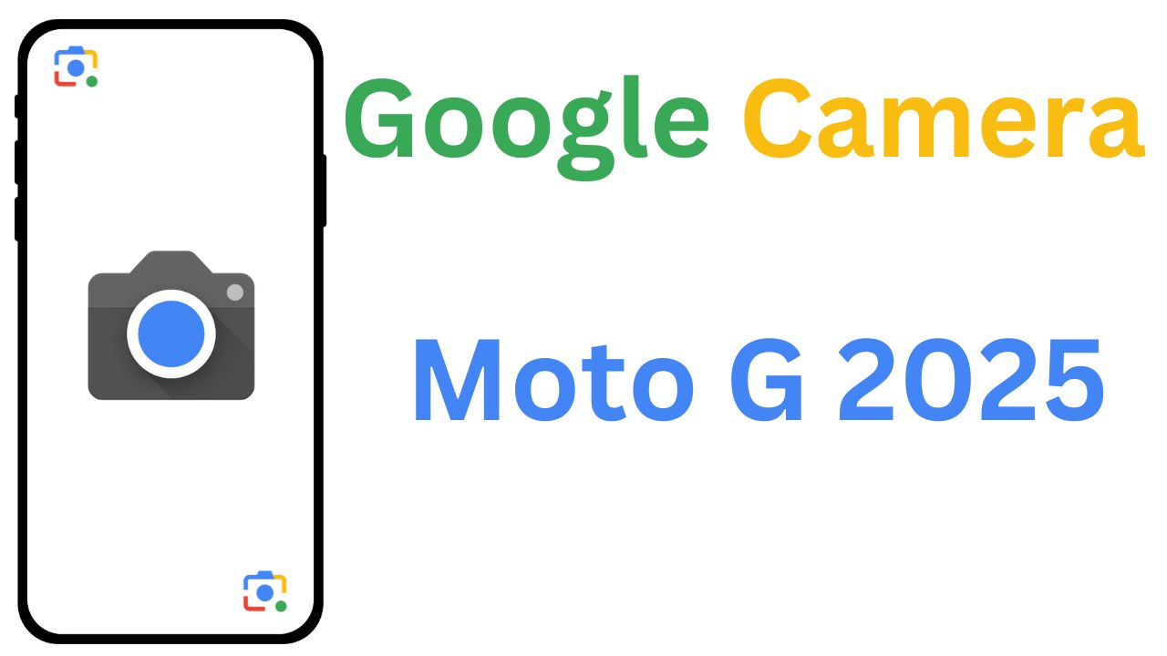 Gcam MOD For Moto G 2025