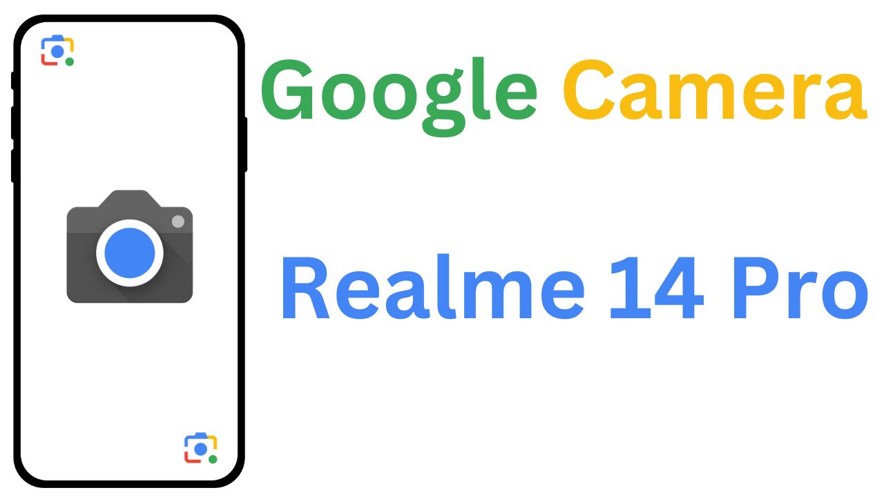 Gcam MOD For Realme 14 Pro