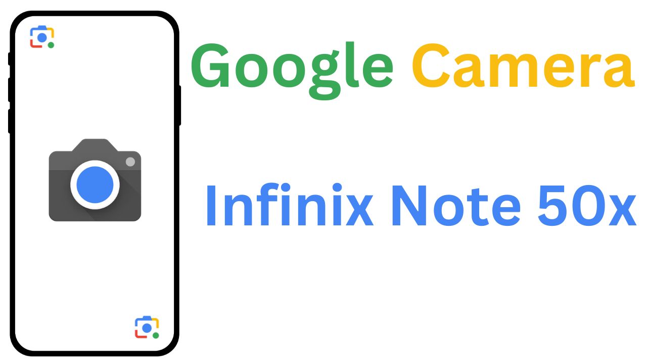GCam MOD For Infinix Note 50x